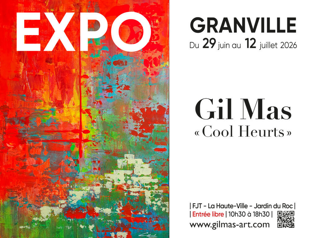 Affiche EXPO GIL MAS GRANVILLE 2026